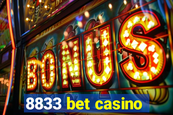 8833 bet casino