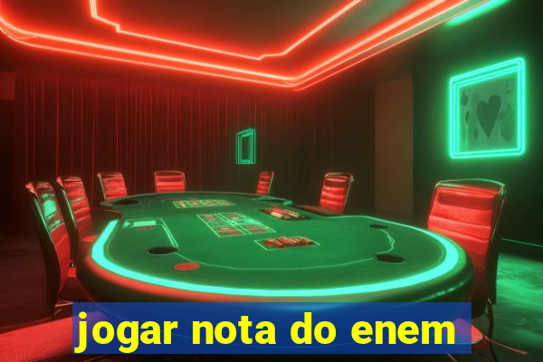 jogar nota do enem