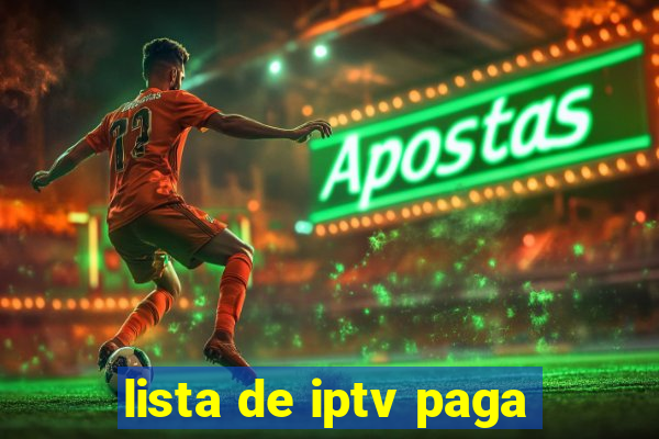 lista de iptv paga