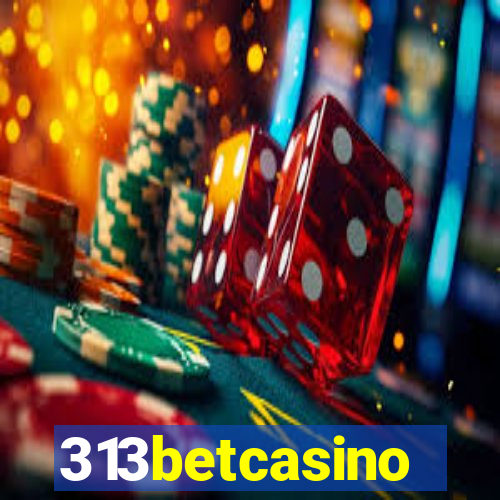 313betcasino