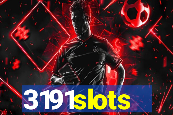 3191slots