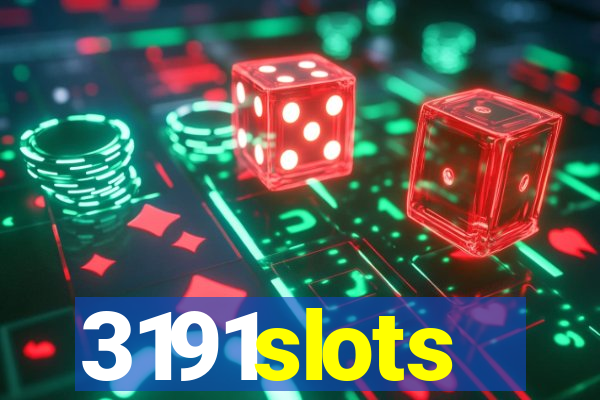 3191slots