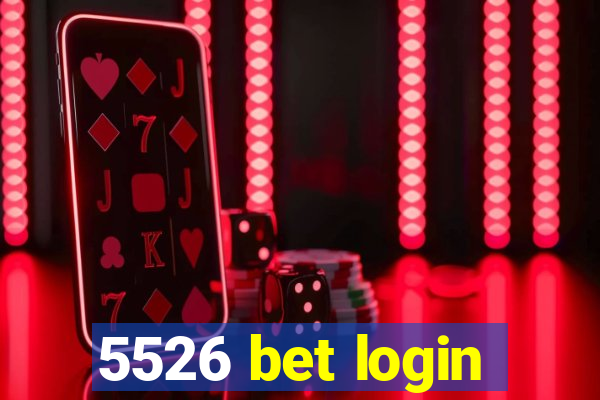 5526 bet login