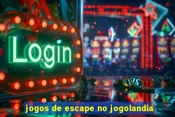 jogos de escape no jogolandia