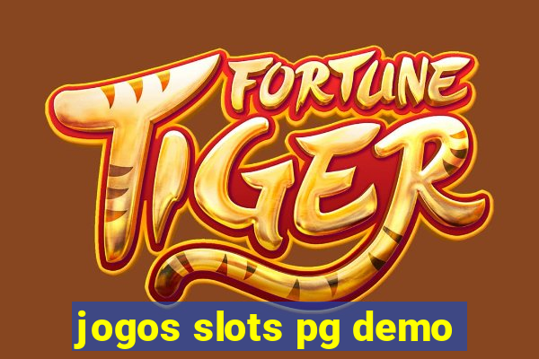 jogos slots pg demo