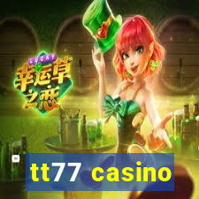 tt77 casino