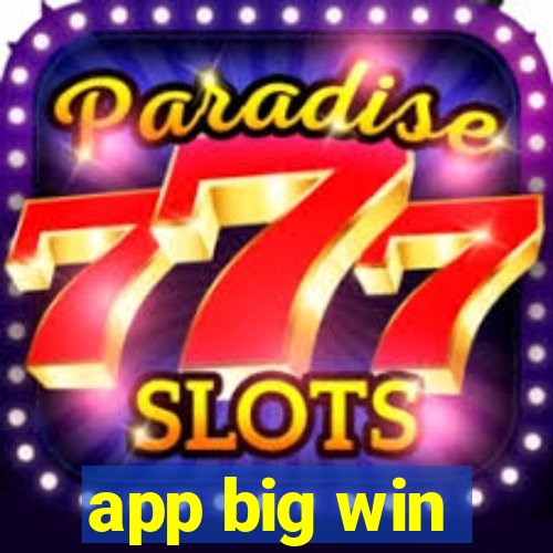 app big win