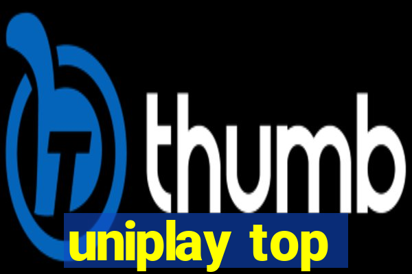 uniplay top