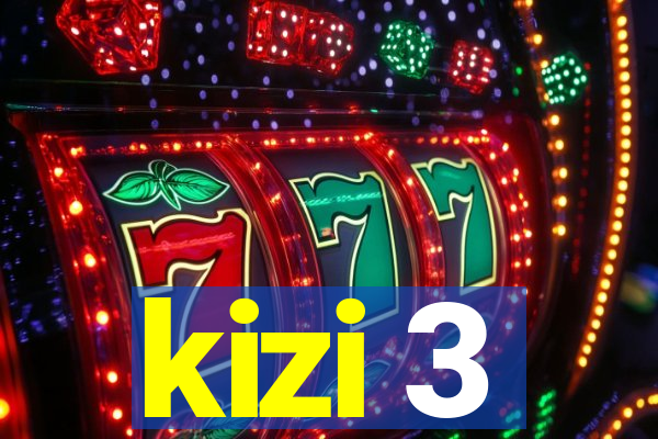 kizi 3