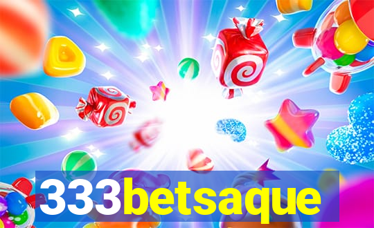 333betsaque