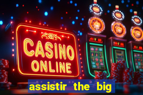 assistir the big bang theory online