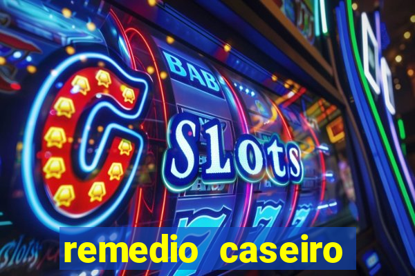 remedio caseiro para diabetes