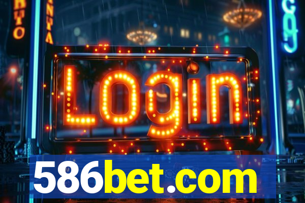 586bet.com