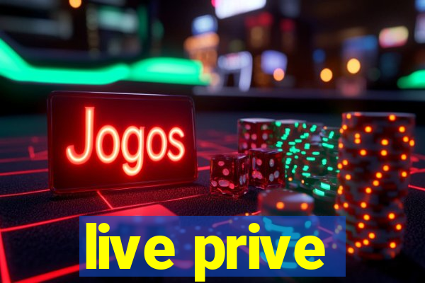live prive