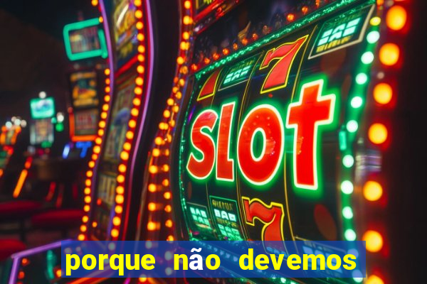 porque não devemos falar a palavra desgraça porque nao devemos falar