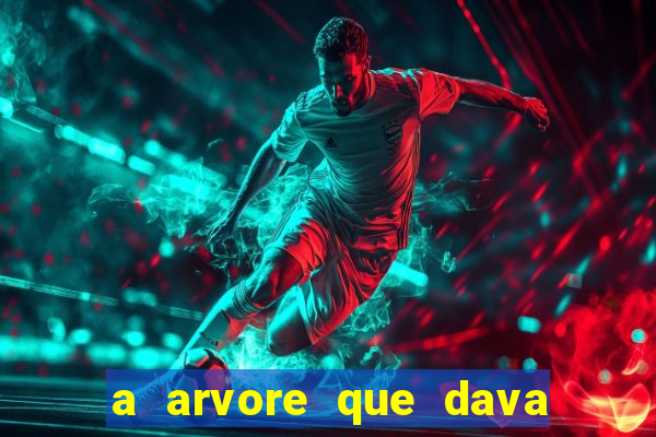 a arvore que dava dinheiro resumo