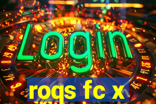 roqs fc x