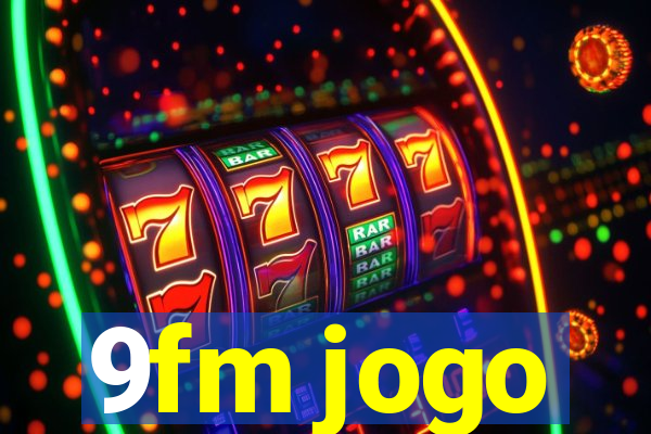 9fm jogo