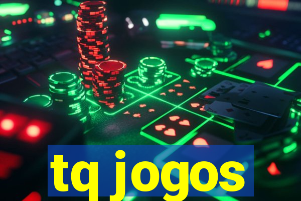 tq jogos