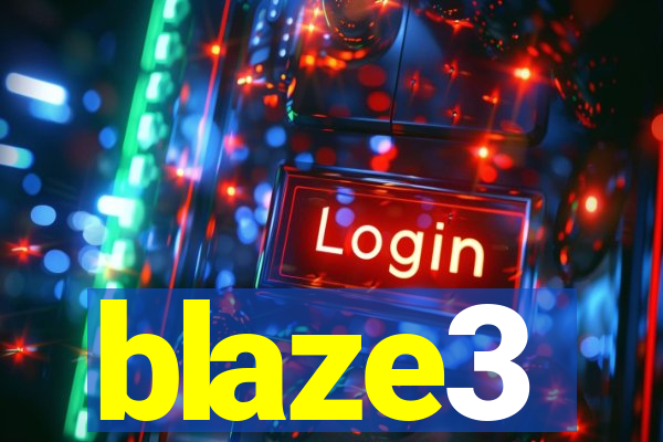 blaze3