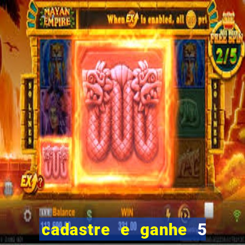 cadastre e ganhe 5 reais para apostar