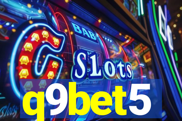 q9bet5
