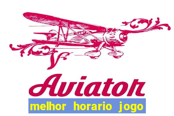 melhor horario jogo fortune rabbit