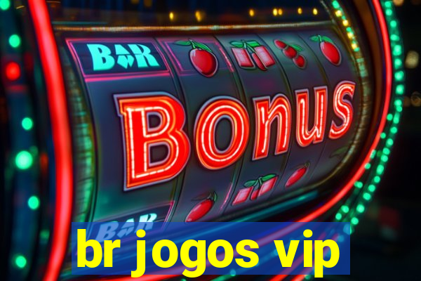 br jogos vip
