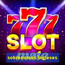 sobrenomes ingleses
