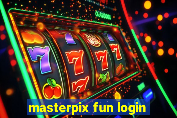 masterpix fun login