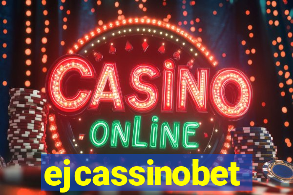 ejcassinobet