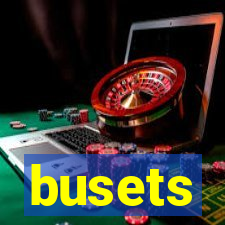 busets