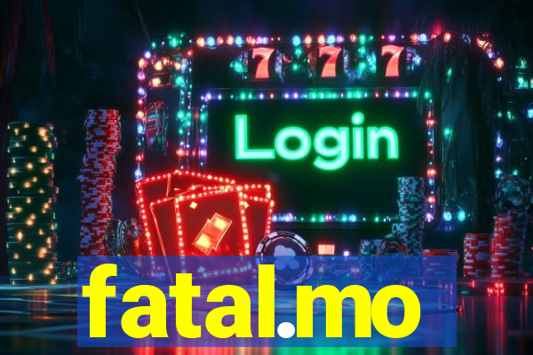 fatal.mo