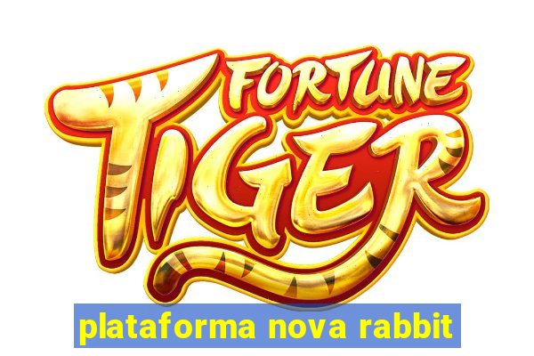 plataforma nova rabbit