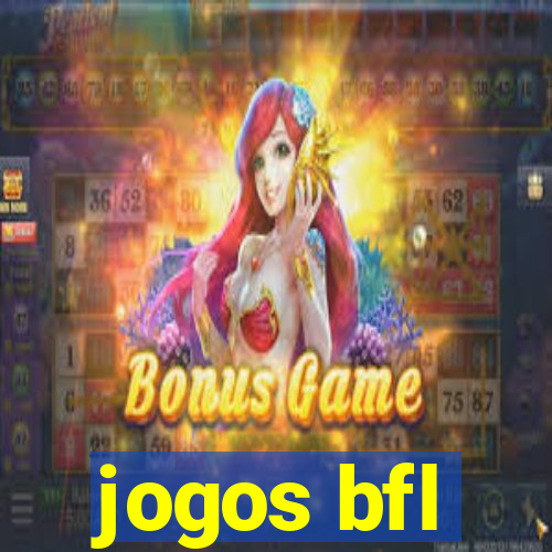 jogos bfl