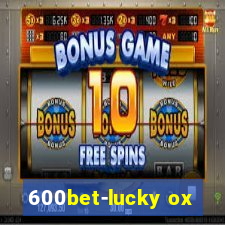 600bet-lucky ox
