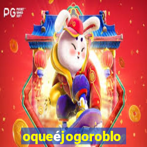 oqueÃ©jogoroblox