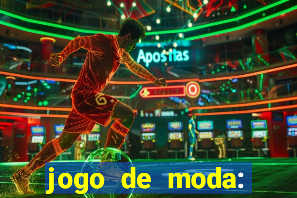jogo de moda: maquiagem vestir