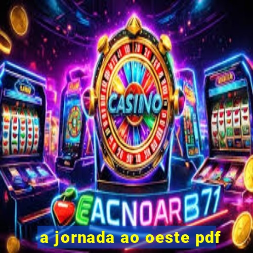 a jornada ao oeste pdf