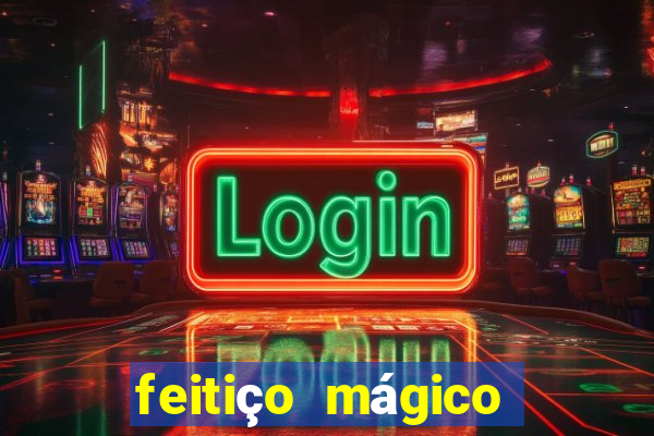 feitiÃ§o mÃ¡gico manga ler