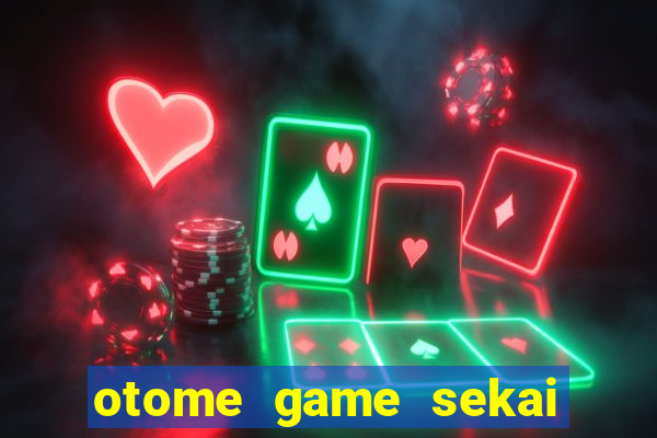 otome game sekai dublado download