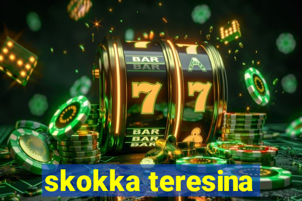 skokka teresina