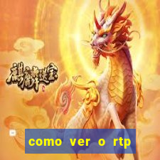 como ver o rtp dos slots