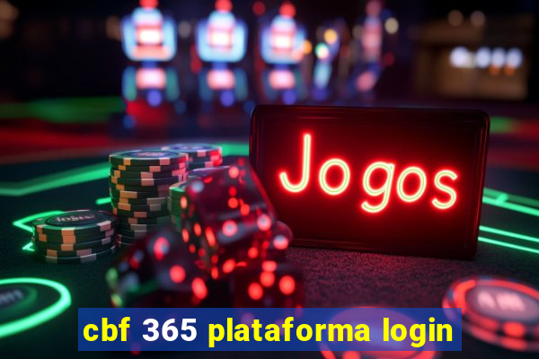 cbf 365 plataforma login