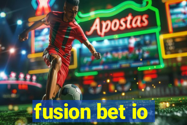 fusion bet io
