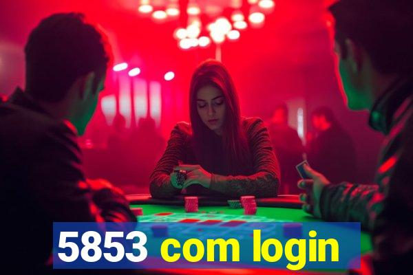 5853 com login