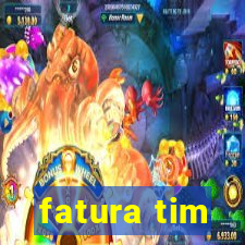 fatura tim