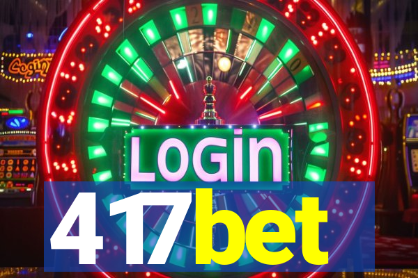 417bet