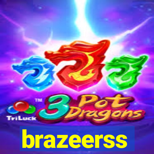 brazeerss