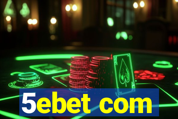 5ebet com
